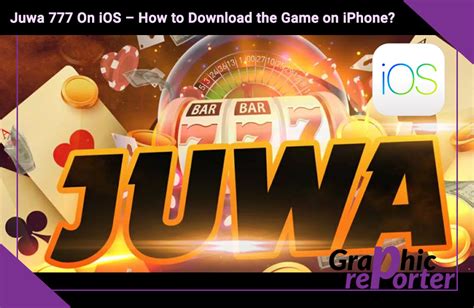 juwa777 ios download.